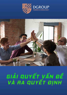 Kỹ năng giải quyết vấn đề và ra quyết định